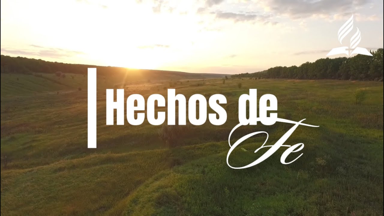 Hechos de Fe - Episodio 3 | Cuando Dios llama, la obediencia lo cambia todo