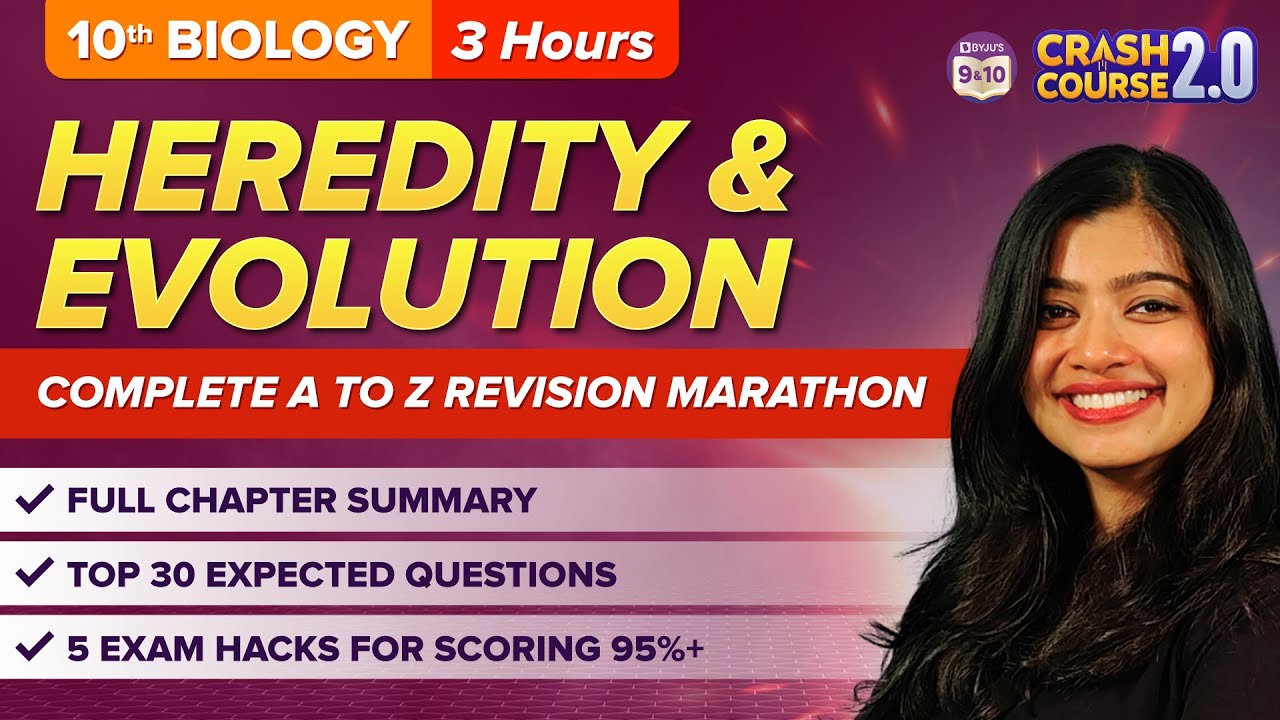 Complete Heredity and Evolution in One Shot Class 10 | CBSE Class 10 Exams 2023 | Crash Course 2.0