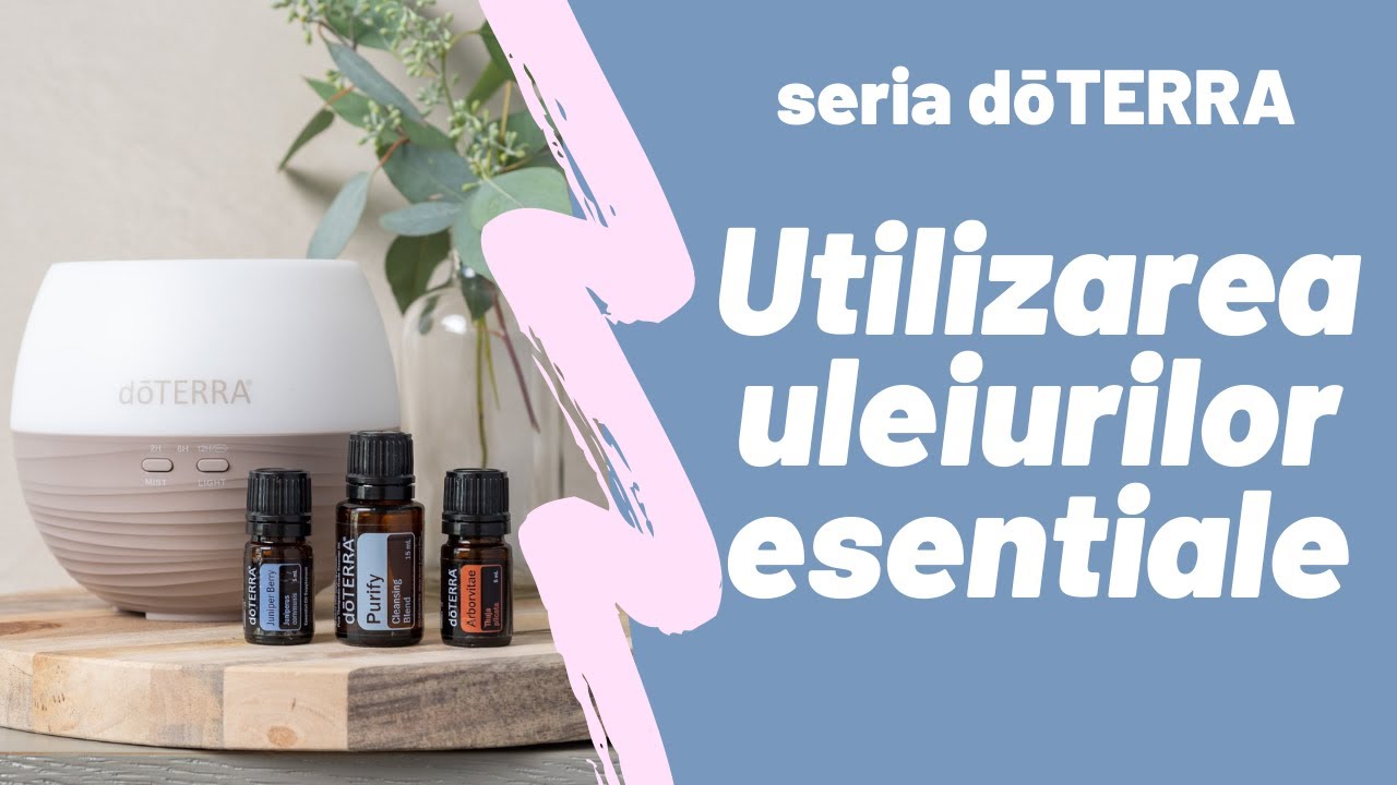 Modalitati de utilizare a uleiurilor esentiale dōTERRA