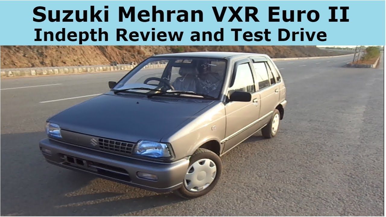 Suzuki Mehran VXR Euro II / Maruti 800  indepth review, Features and Test Drive