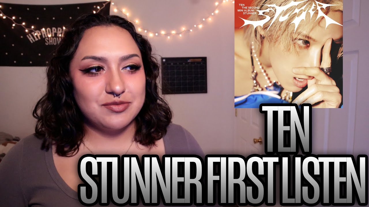 TEN 텐 'STUNNER' FIRST LISTEN