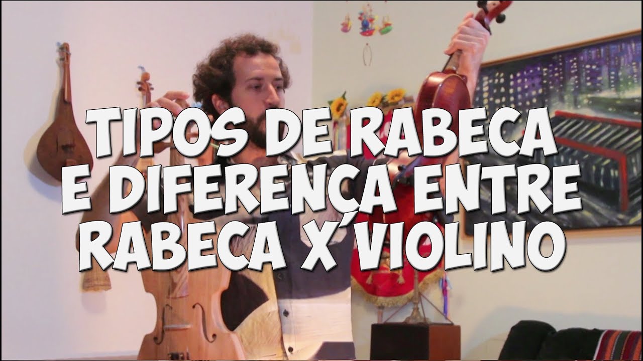 Tipos de rabeca -  Quais as diferenças do violino e da rabeca?