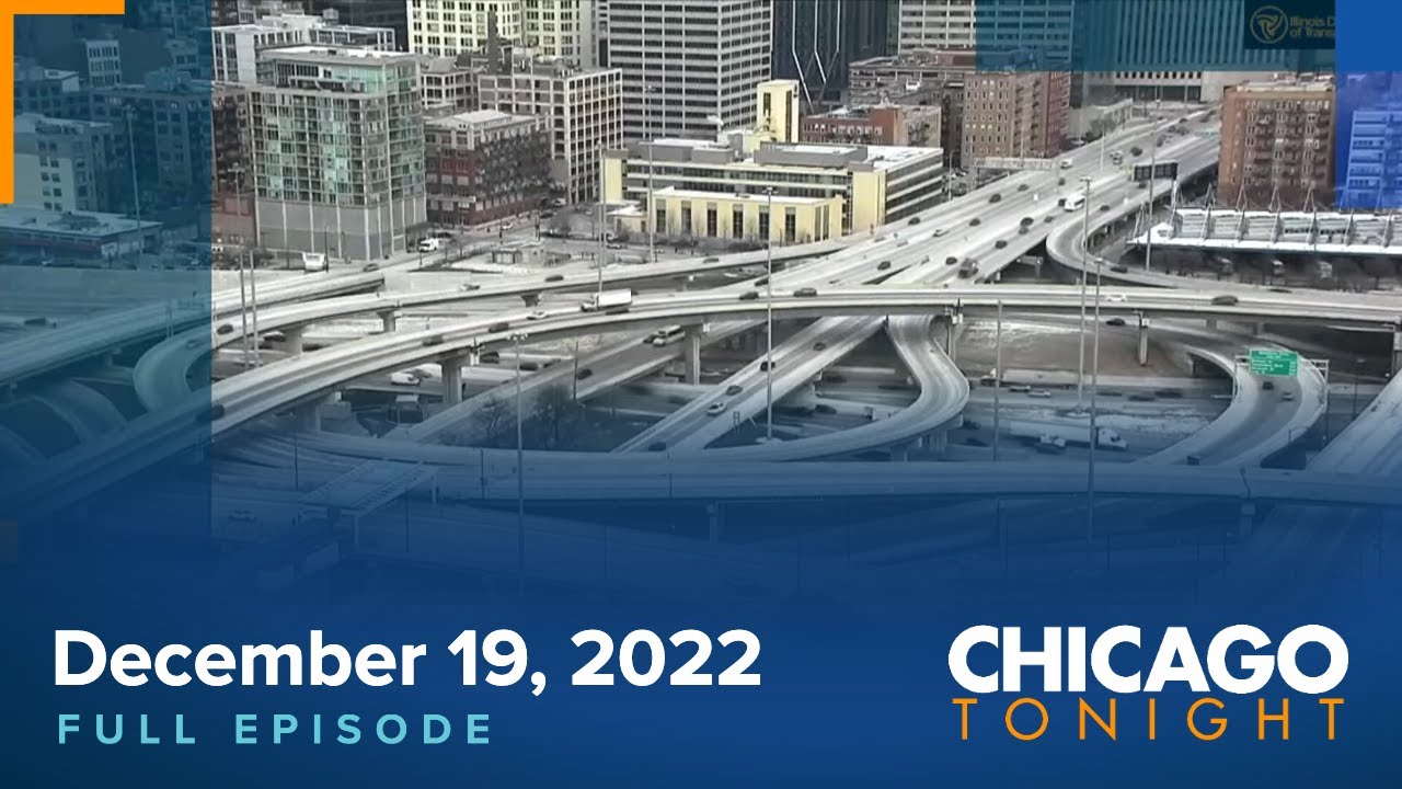 December 19, 2022 Full Episode — Chicago Tonight