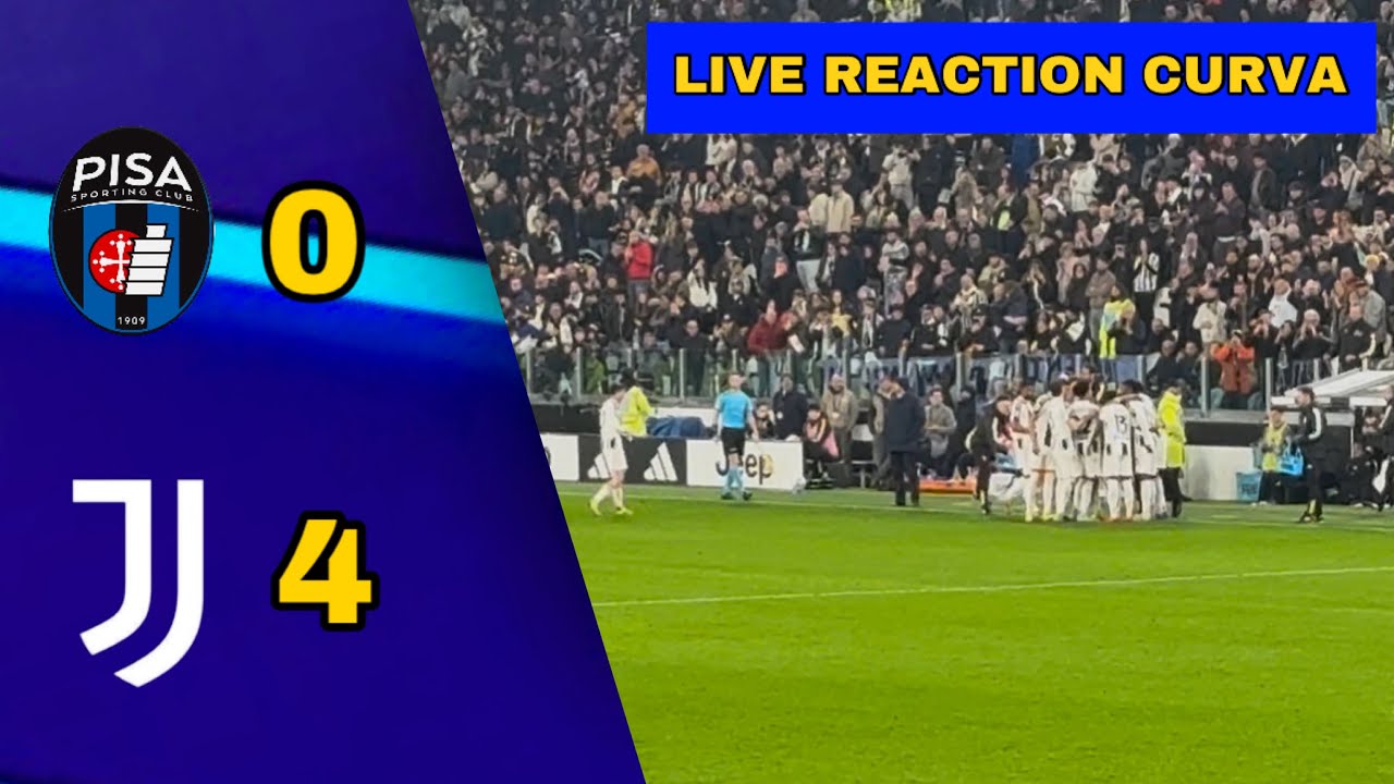 JUVENTUS 4-0 PISA !!! 🔥/ LIVE REACTION DALLO STADIO