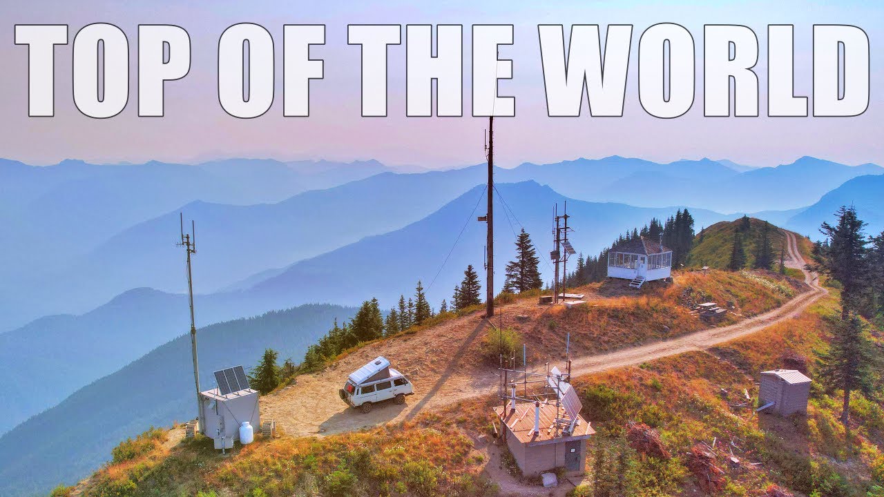 Top of the World: We drive our VW Vanagon up to a fire lookout tower in Washington!