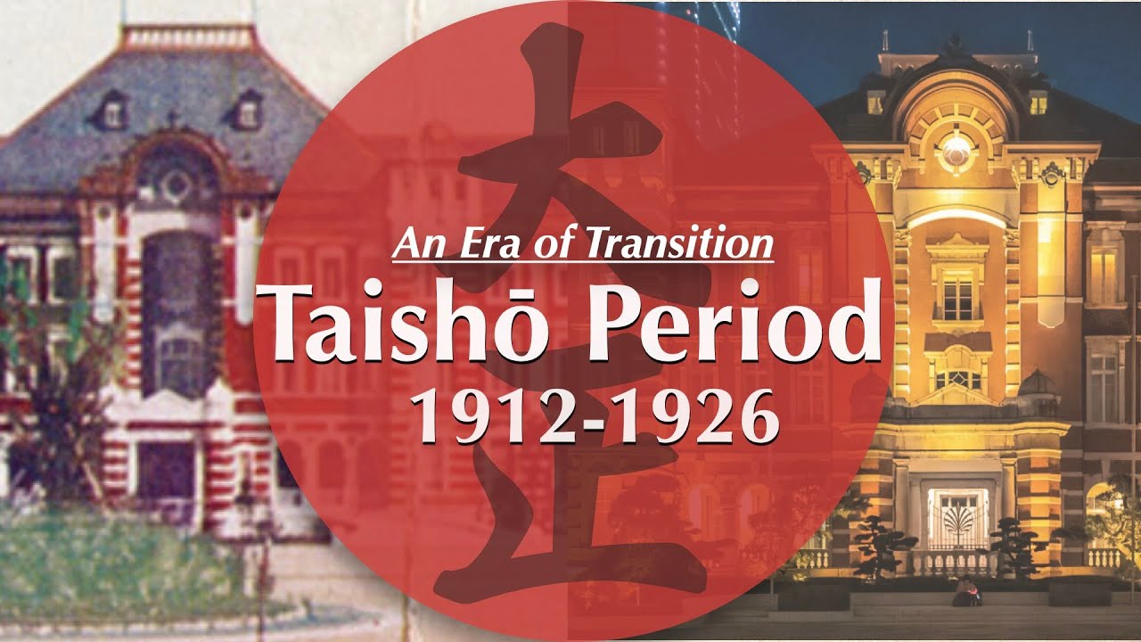 The Taisho Period : An Era of Transition / History of Japan