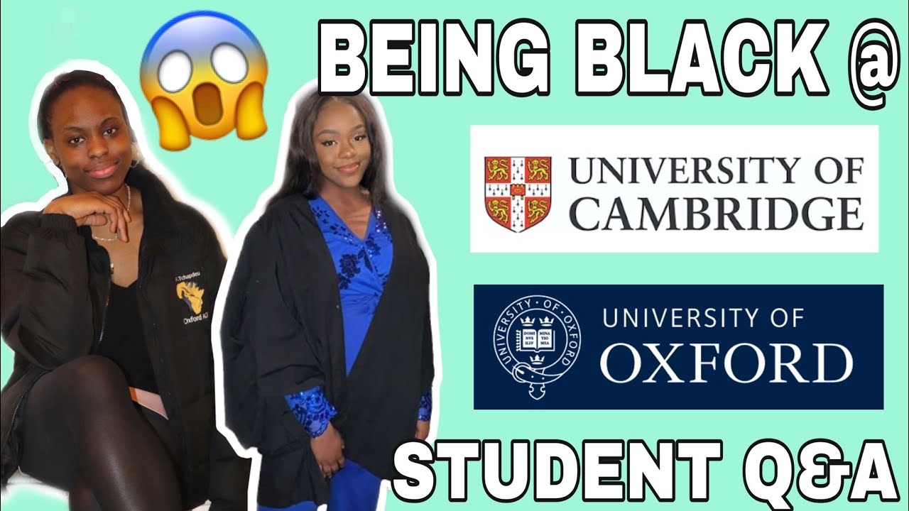 BEING BLACK AT OXFORD AND CAMBRIDGE | Oxbridge MEDICS answer your questions W/Ayanfe
