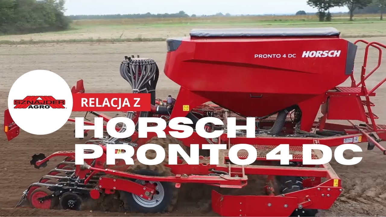 Praca siewnika HORSCH Pronto 4 DC - AGRO SZNAJDER WKP