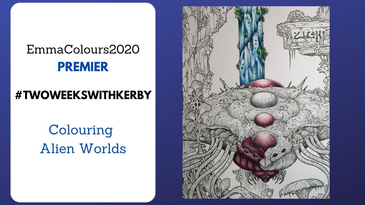 Lets colour Alien worlds by Kerby Rosanes - #twoweekswithkerby - adult coloring