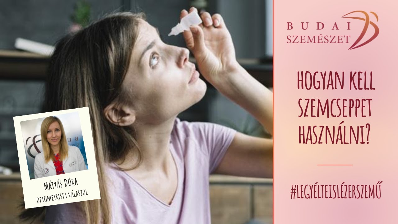 Hogyan használjuk a szemcseppet, műkönnyet?
