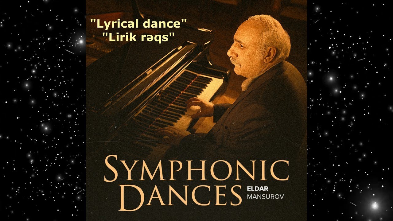 Eldar Mansurov - Symphonic Dances | 