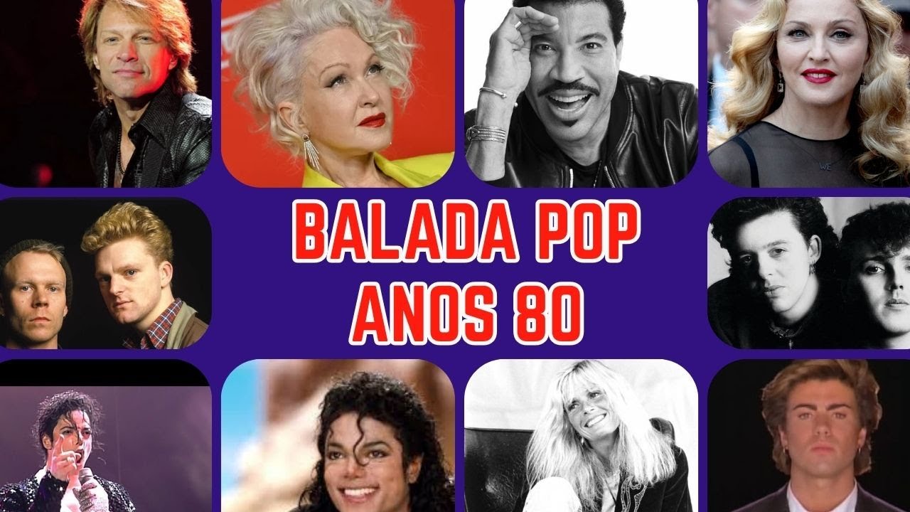 Baladas Pop Anos 80: Os Hits Que Marcaram Uma Geração 💿✨