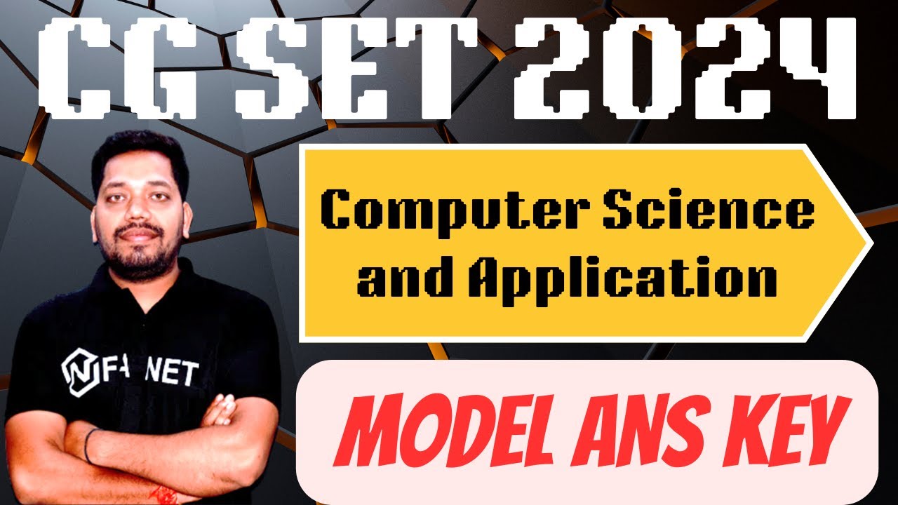 CG SET Answer Key 2024 Exam | CG SET Computer Science and Application Answer Key