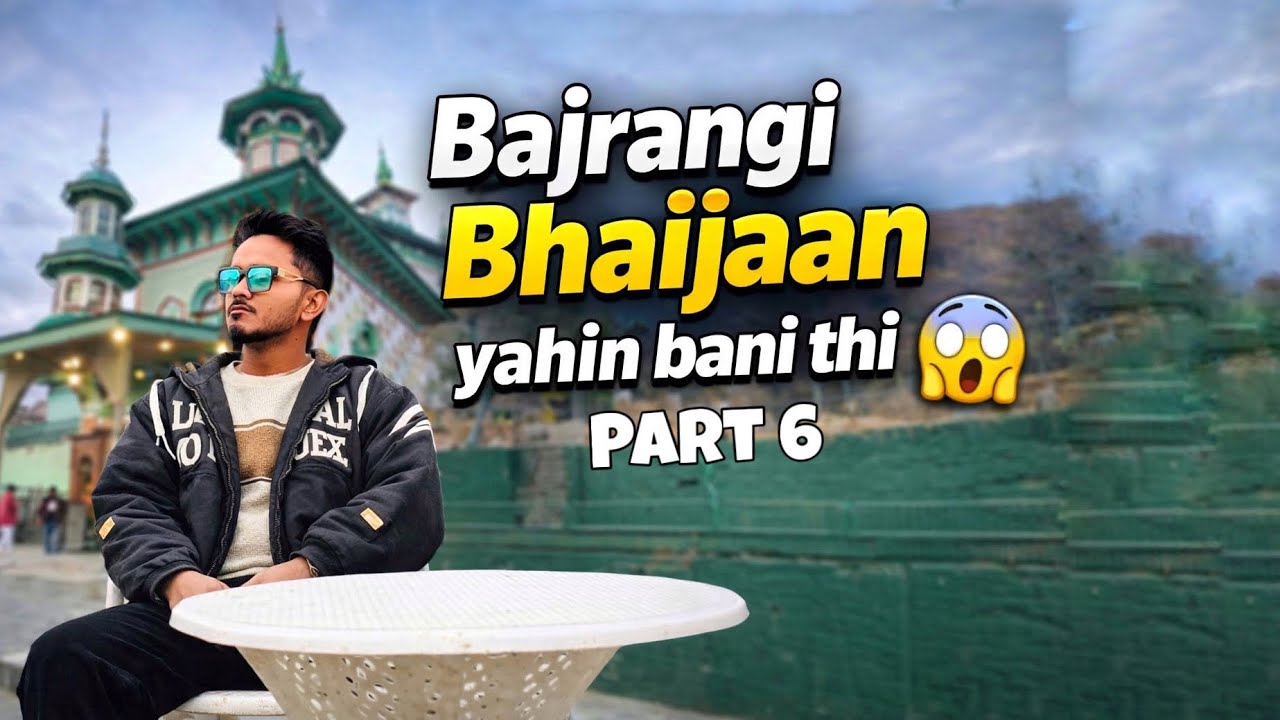 Srinagar to Pahalgam | Verinag & Aishmuqam Dargah | Bajrangi Bhaijaan Shooting Location
