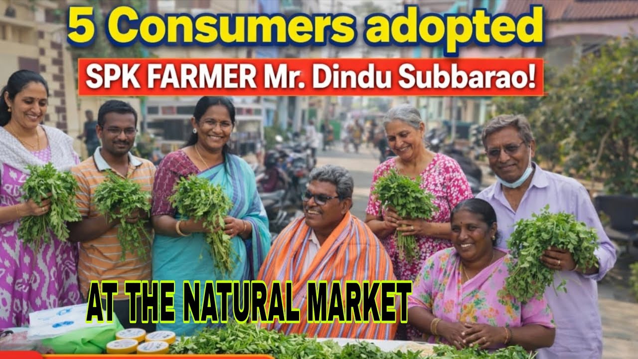 AMAZING! 5 CONSUMERS ADOPT FARMER DINDU SUBBA RAO AT SPK NATURAL MARKET 🌱@JAGANBABUMULLAPATI-x6q 