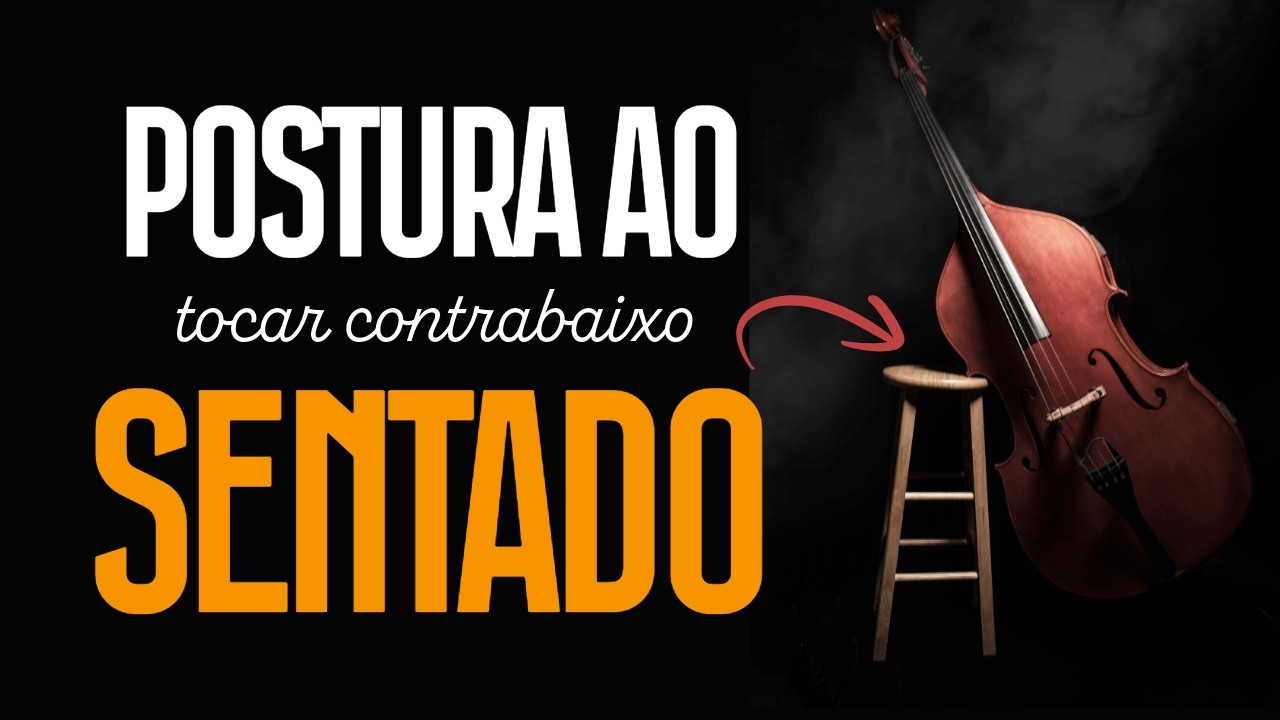 Cansa&ccedil;o em apresenta&ccedil;&otilde;es e ensaios? Ajuste sua postura no contrabaixo