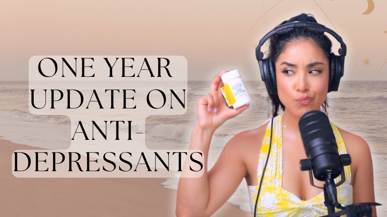 One Year on Antidepressants: My Personal Journey and Insights