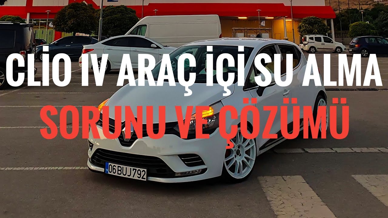CLİO 4 ARAÇ İÇİ SU ALMA VE KESİN ÇÖZÜMÜ !!! (YAĞMUR SUYU GİDERİ) TABAN HALISI NEMLİLİĞİ ISLAKLIĞI.