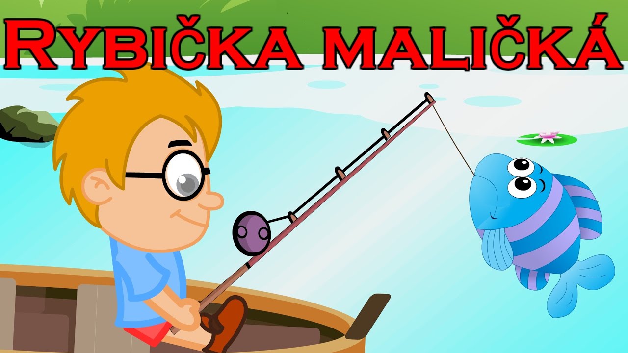 Písničky pro děti a nejmenší | Rybička maličká etc.