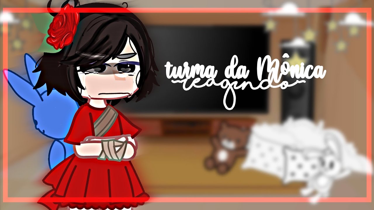 •|Turma da Mônica reagindo a tik toks•|gacha club