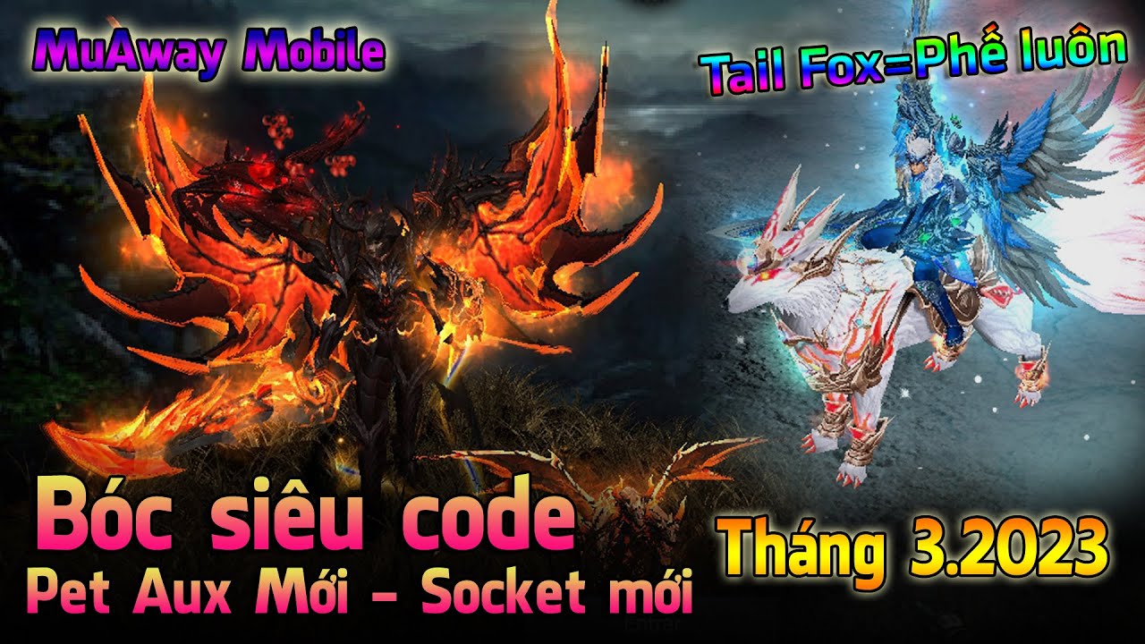 Mở Code mới MuAwaY 3/2023 | Set Chronus 2.0 + Pet Aux mới Slot Socket Siêu VIP | Hoài Niệm Game TV