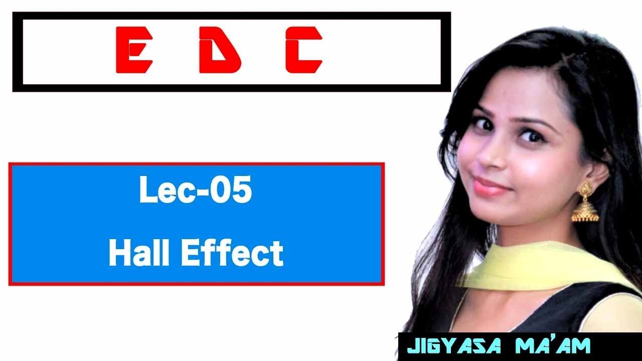 Lec 05 Hall Effect