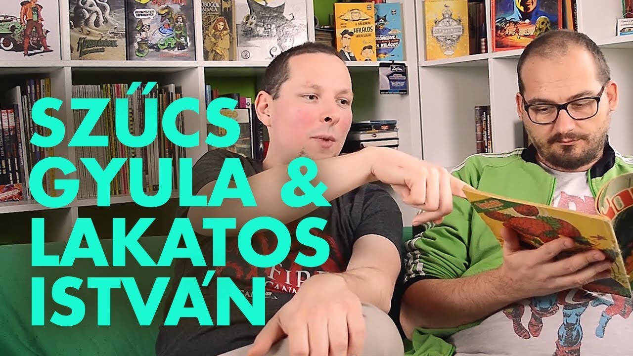 Szűcs Gyula & Lakatos István - Mitől jó egy képregény?