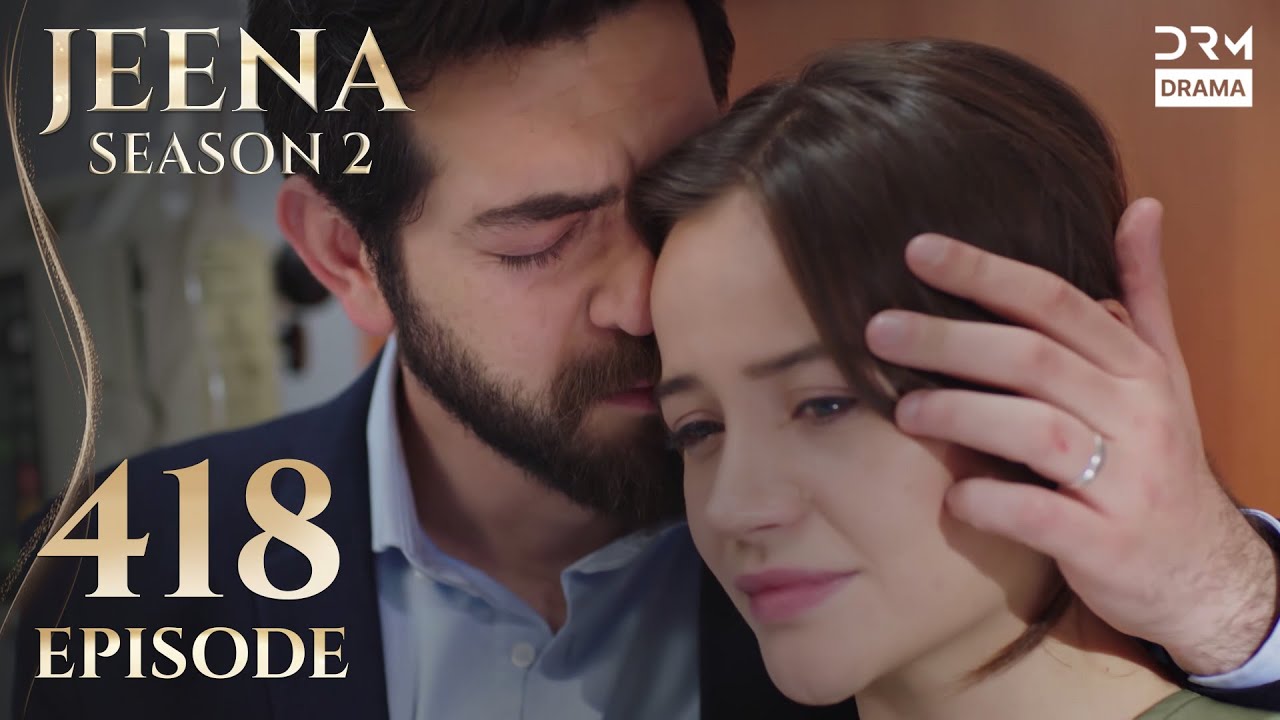 Turkish Drama in Urdu | JEENA Season 2 Episode 418 | Urdu Dubbed | UH1O