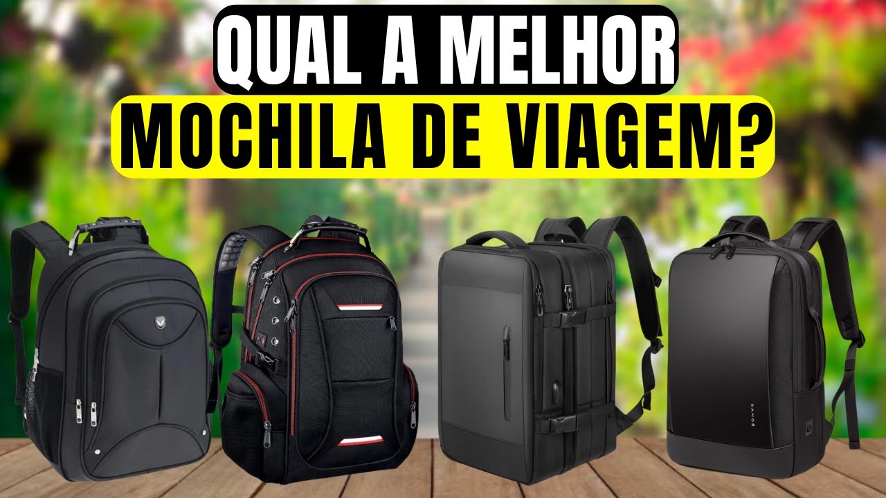 As 5 Melhores Mochilas Para Viagem em 2025