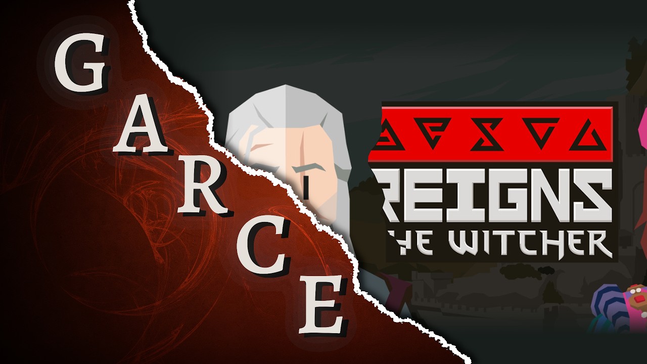 TEST — Reigns: The Witcher | GARCE #01