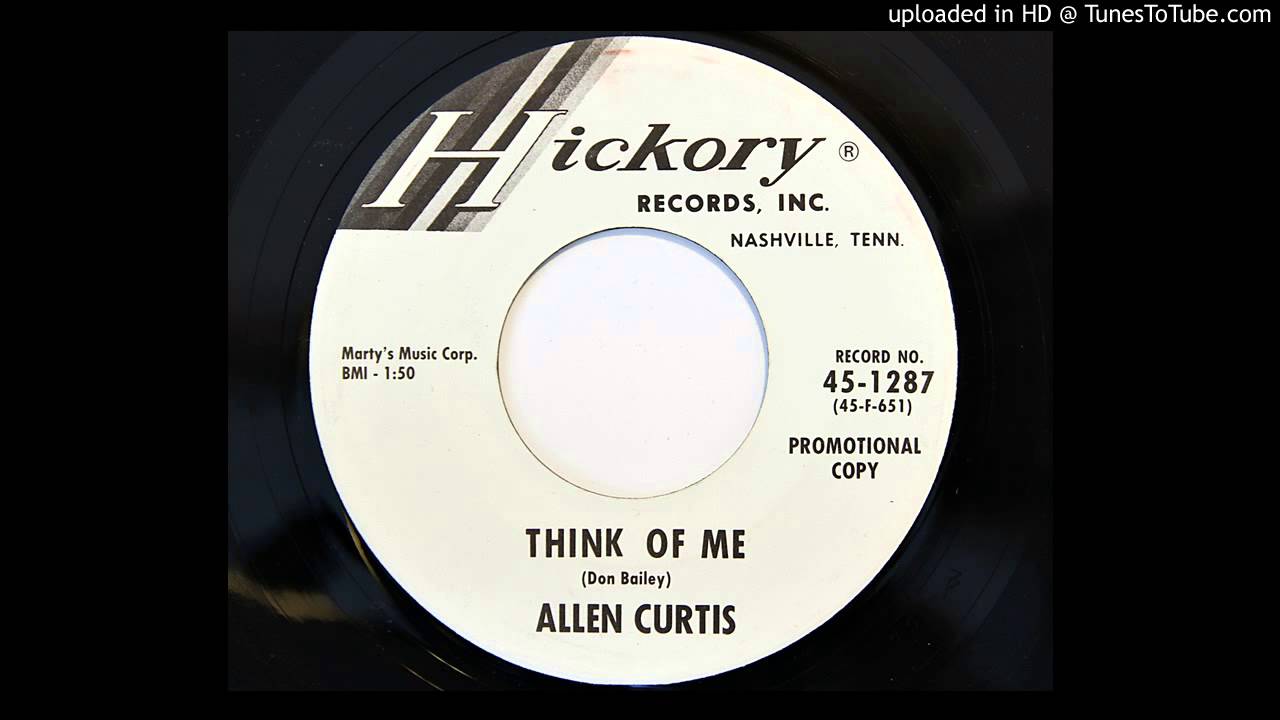 Allen Curtis - Think Of Me (Hickory 1287) [1964 teener]