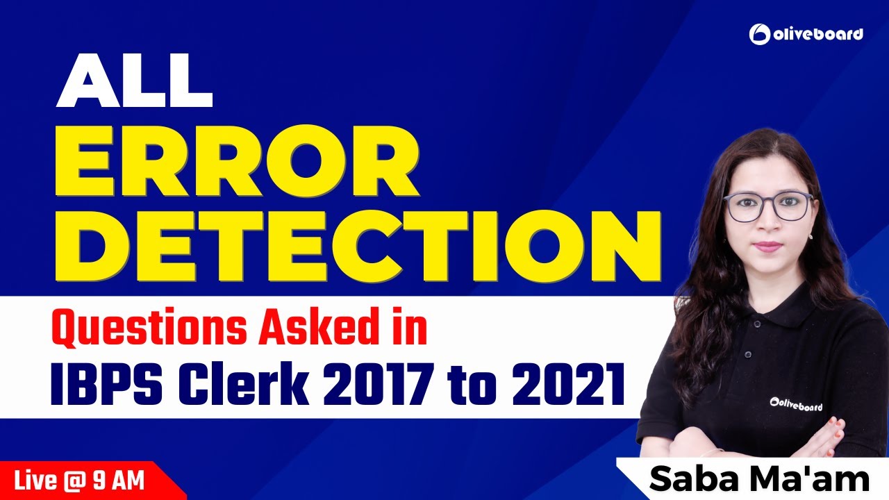 All Error Detection Questions Asked in IBPS Clerk 2017 to 2021 | IBPS Clerk English | By Saba Ma'am
