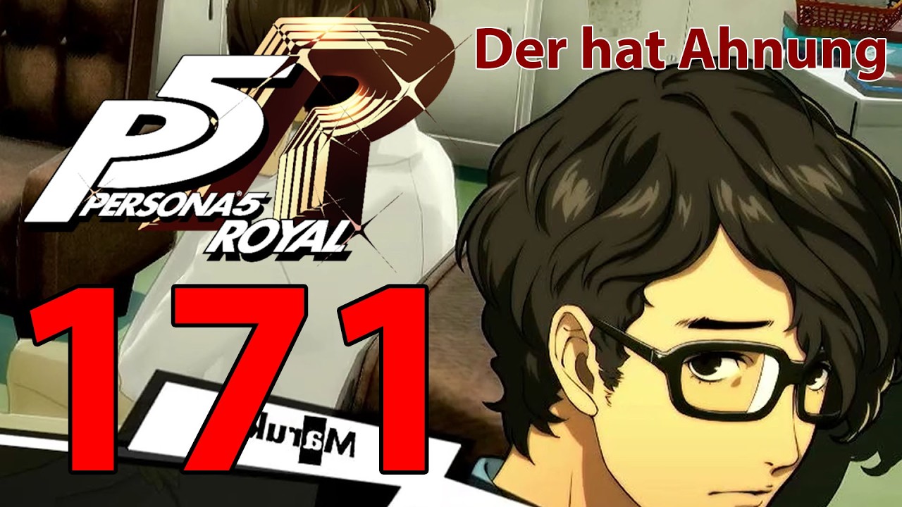Persona 5 Royal🍁#171 Maruki der Frauen Versteher