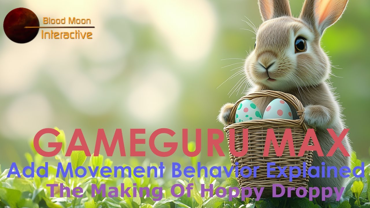 GameGuru Max Tutorial - Add Movement Behavior Explained