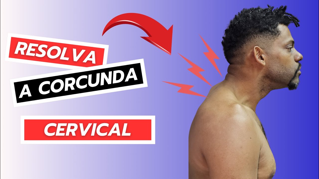 🧘&zwj;♂️ Corrija a Corcunda Cervical: Exerc&iacute;cios Eficazes para Melhorar a Postura 🌟 Adeus Corcunda!
