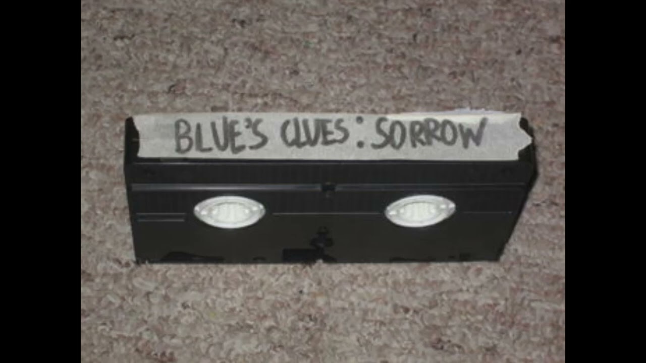 Creepypasta: Blue's Clues Sorrow