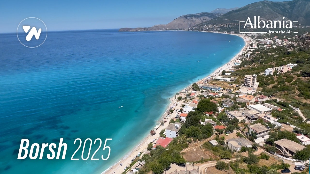 Plazhi Borsh nga Ajri - Borsh Beach from the Air - Video 4K (19.07.2025)