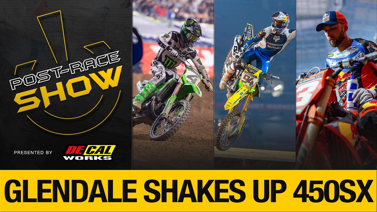 Glendale's Shake Up; Roczen, Sexton, Tomac Discussion | Post-Race Show