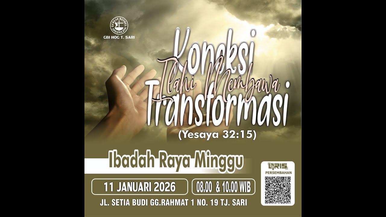 Ibadah Raya Minggu Sesi II | 18 Januari 2026, Pkl 10.00 WIB | Pdt. Anton S. Purba