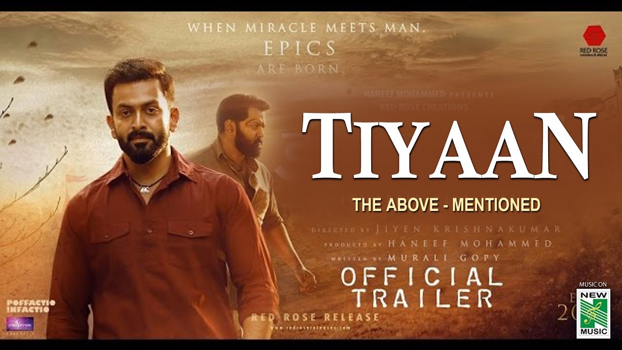 TIYAAN - Official Trailer | Prithviraj | Indrajith | Murali Gopy | Jiyen