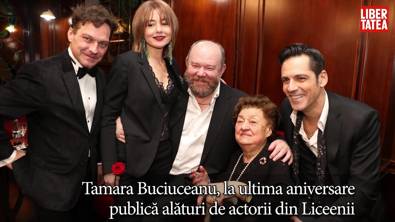 Tamara Buciuceanu Botez, la ultima aniversare publică alături de actorii din Liceeni