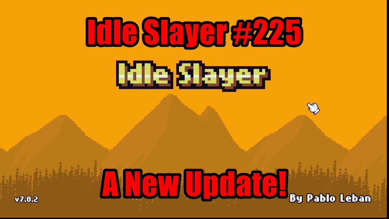 Idle Slayer #225 - A New Update! #IdleSlayer