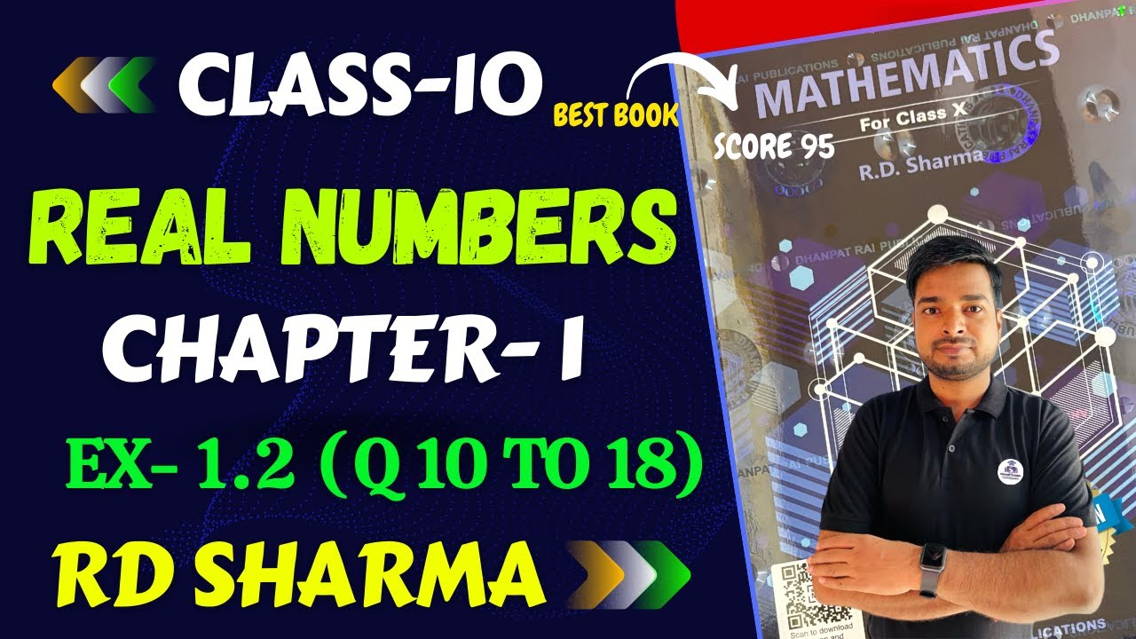 RD Sharma Solutions Class 10 Maths Chapter 1 Real Numbers Exercise 1.2 Q 10 to 18 Session 2025-26