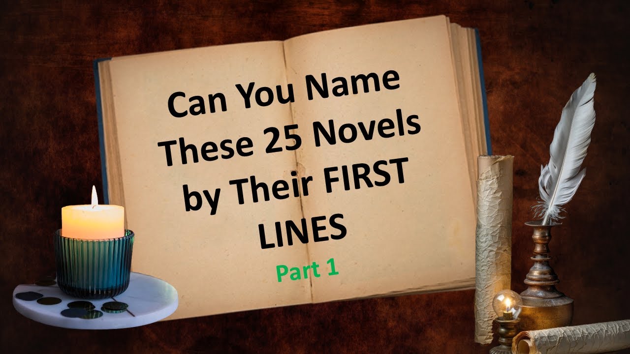 25 Famous First Lines from Classic Books &mdash; Can You Name Them All? Part#1