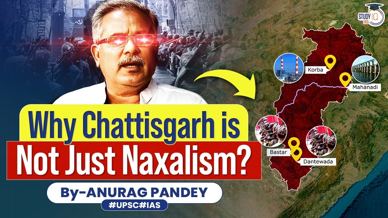 The Chattisgarh Story - Neglected but Fastest Developing State? | UPSC GS3
