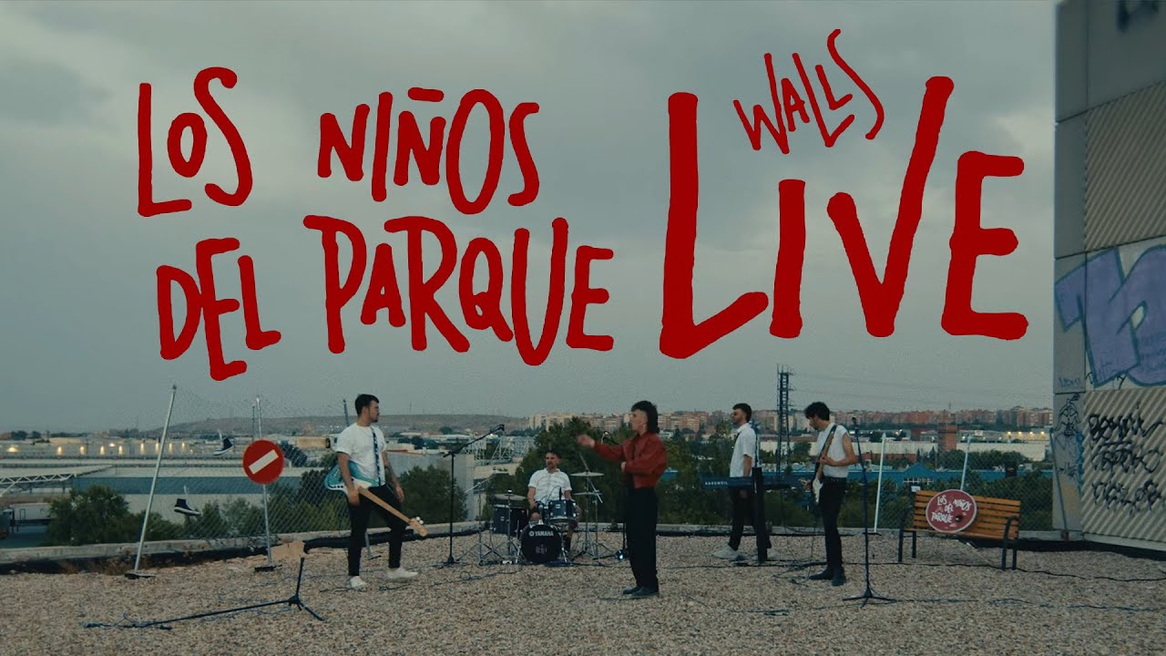 Walls - Los Niños del Parque (Live Session)