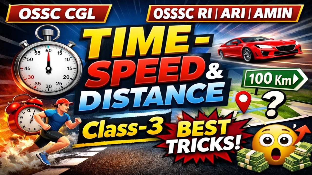 OSSC CGL Maths: Time Speed Distance Best Tricks | RI ARI Amin Special