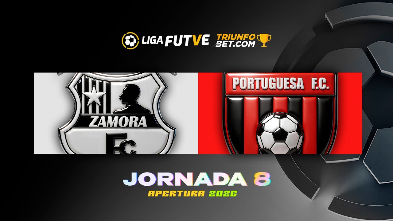 Zamora vs. Portuguesa - Torneo Apertura 2026 - Jornada 8