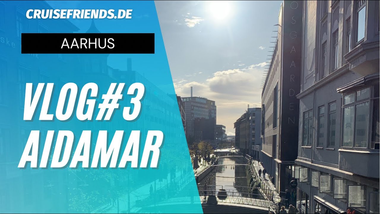 AIDAmar 11.10.2019 Reisetagebuch Tag 3 - Aarhus - Dänemark Norwegen 1 - AIDA Mar