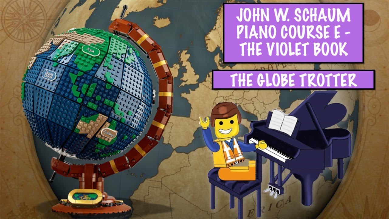 John W. Schaum Piano Course E - The Violet Book: The Globe Trotter